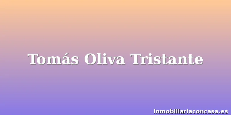 Tomás Oliva Tristante