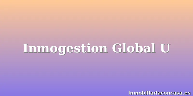 Inmogestion Global U