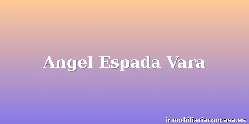 Angel Espada Vara