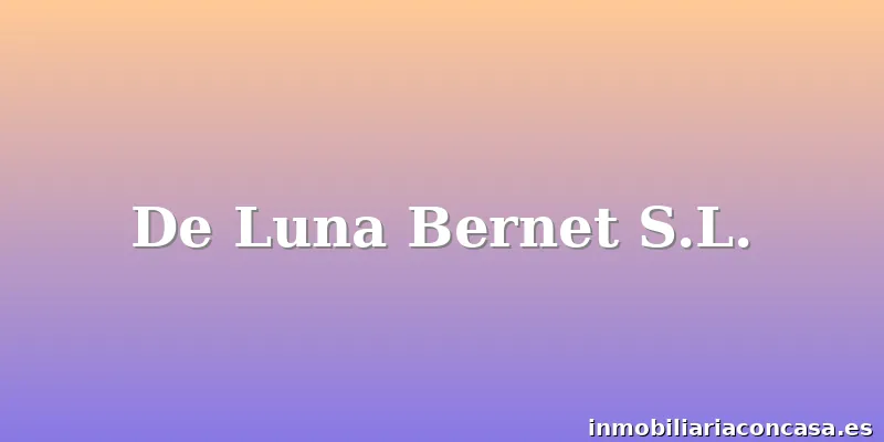 De Luna Bernet S.L.