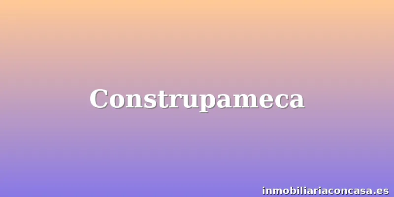 Construpameca