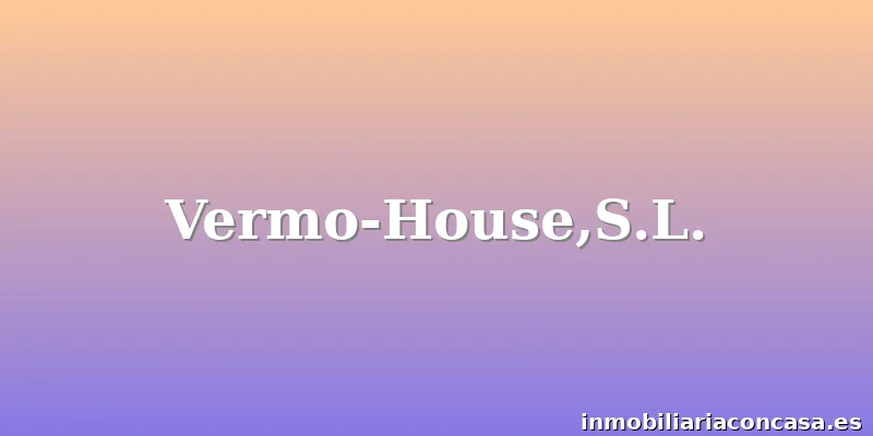 Vermo-House,S.L.