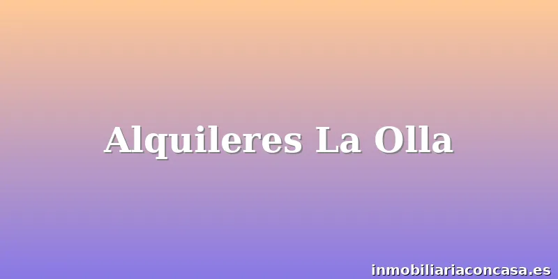 Alquileres La Olla