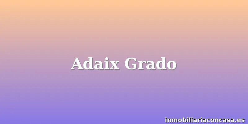Adaix Grado