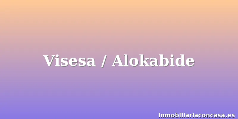 Visesa / Alokabide