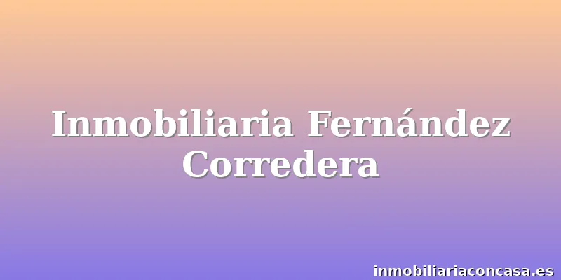 Inmobiliaria Fernández Corredera