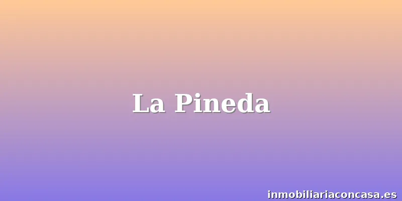 La Pineda
