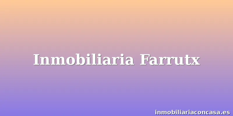 Inmobiliaria Farrutx