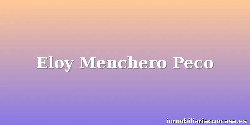 Eloy Menchero Peco