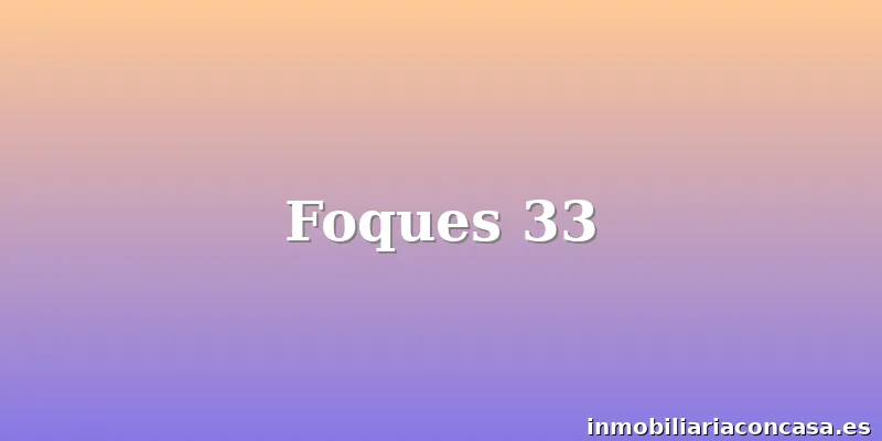 Foques 33