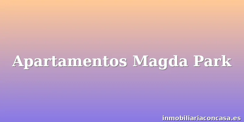 Apartamentos Magda Park