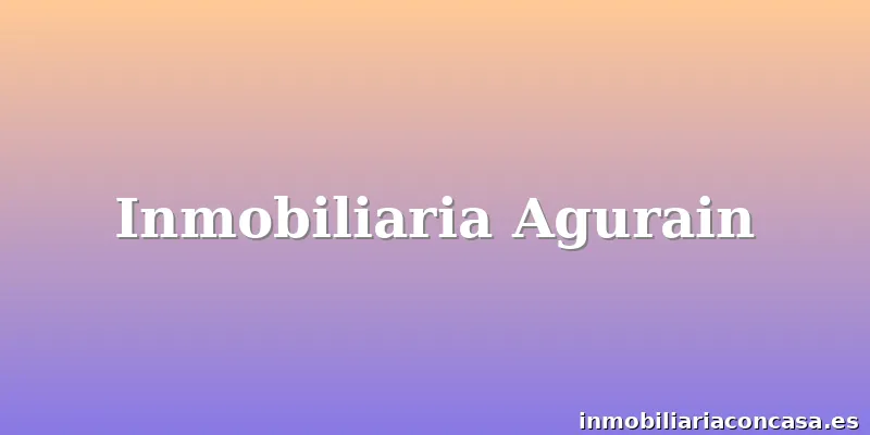 Inmobiliaria Agurain