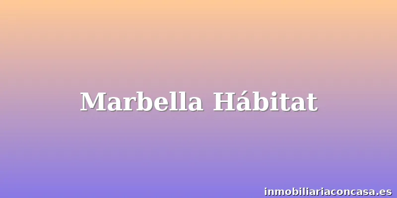 Marbella Hábitat