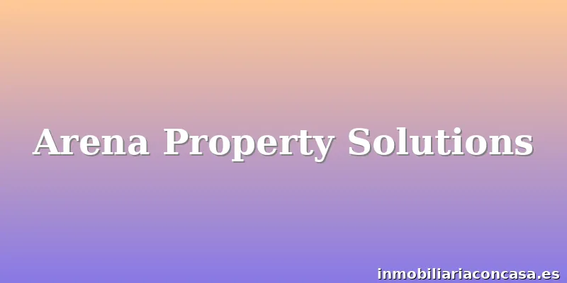 Arena Property Solutions