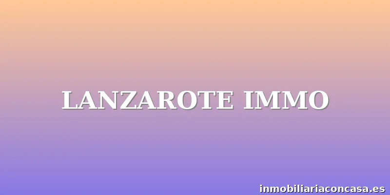 LANZAROTE IMMO