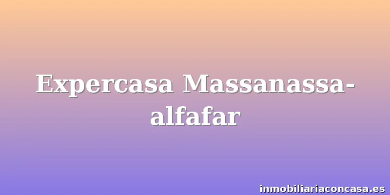 Expercasa Massanassa-alfafar