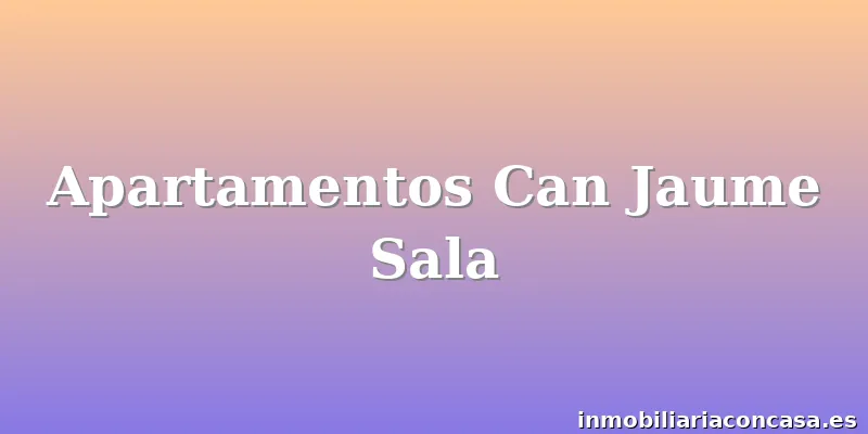 Apartamentos Can Jaume Sala