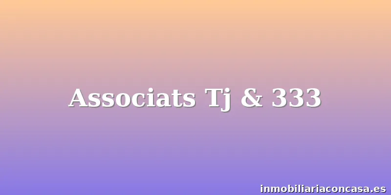 Associats Tj & 333