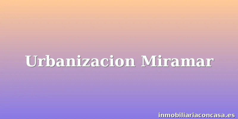 Urbanizacion Miramar