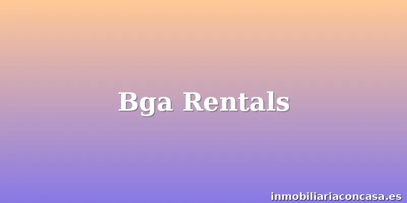 Bga Rentals