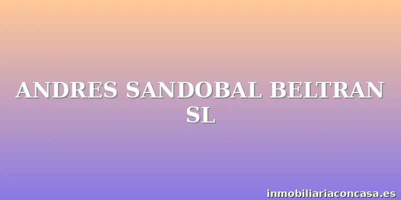 ANDRES SANDOBAL BELTRAN SL
