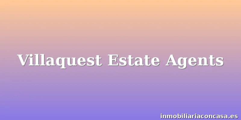 Villaquest Estate Agents