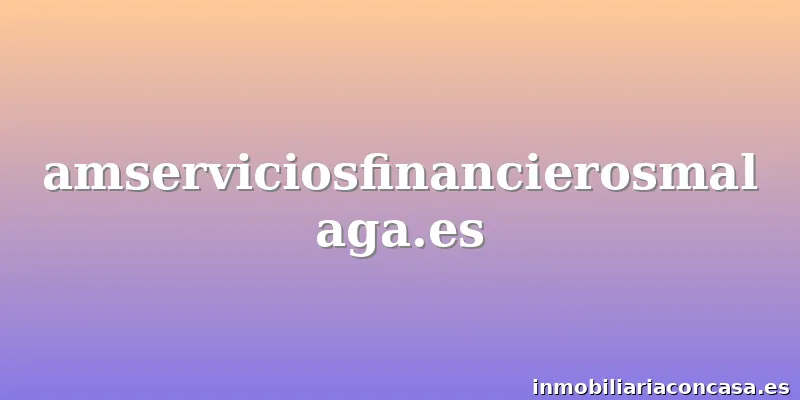 amserviciosfinancierosmalaga.es