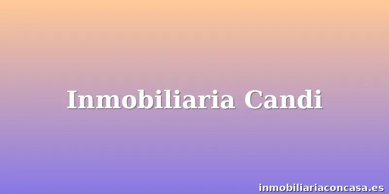 Inmobiliaria Candi