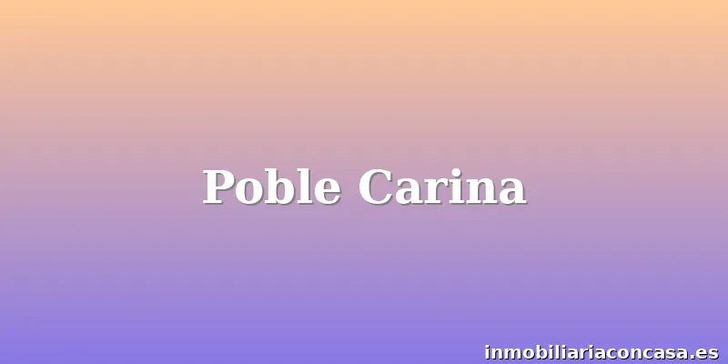 Poble Carina