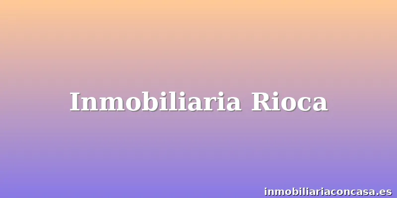Inmobiliaria Rioca