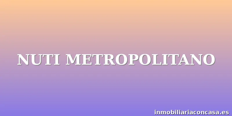 NUTI METROPOLITANO