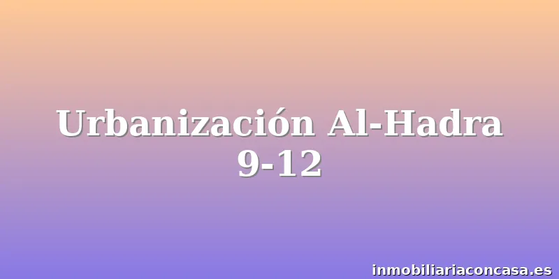 Urbanización Al-Hadra 9-12