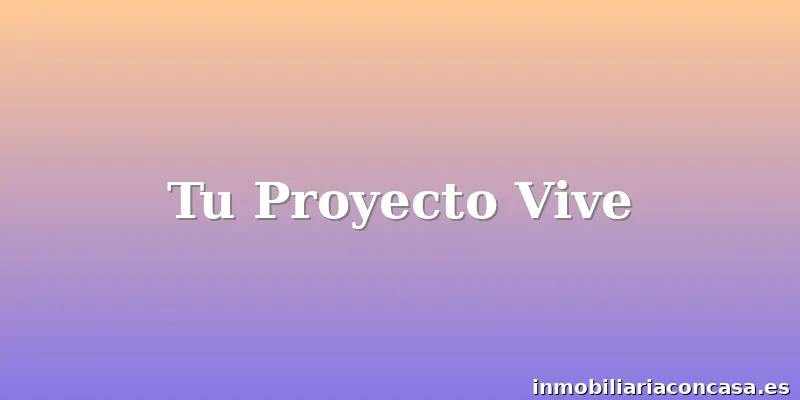 Tu Proyecto Vive