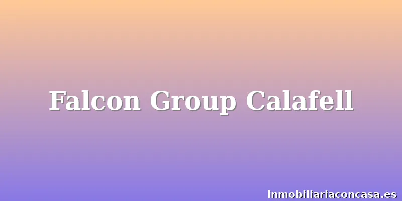 Falcon Group Calafell
