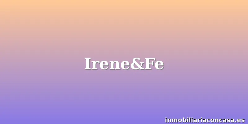 Irene&Fe