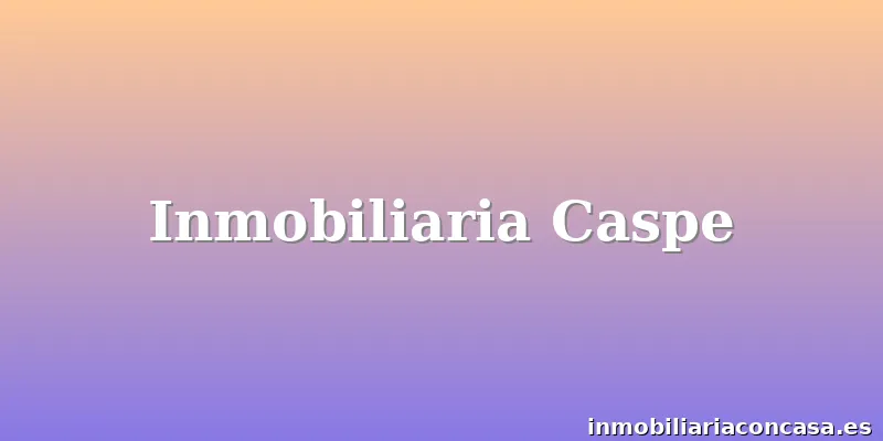 Inmobiliaria Caspe