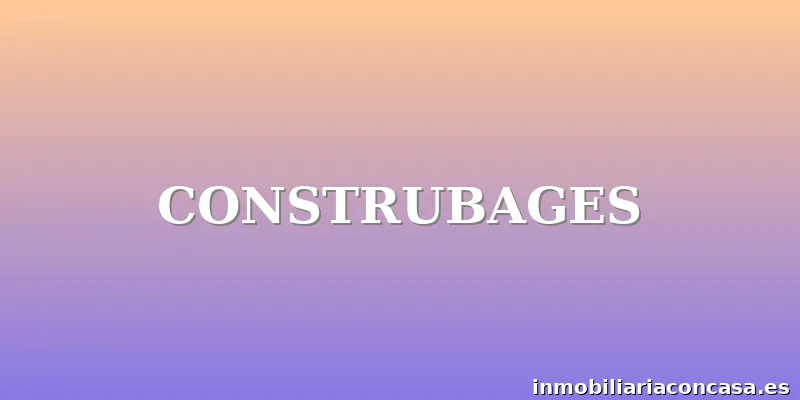 CONSTRUBAGES