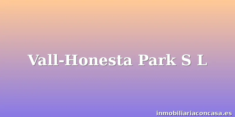 Vall-Honesta Park S L