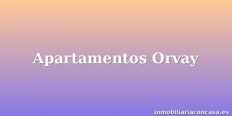 Apartamentos Orvay
