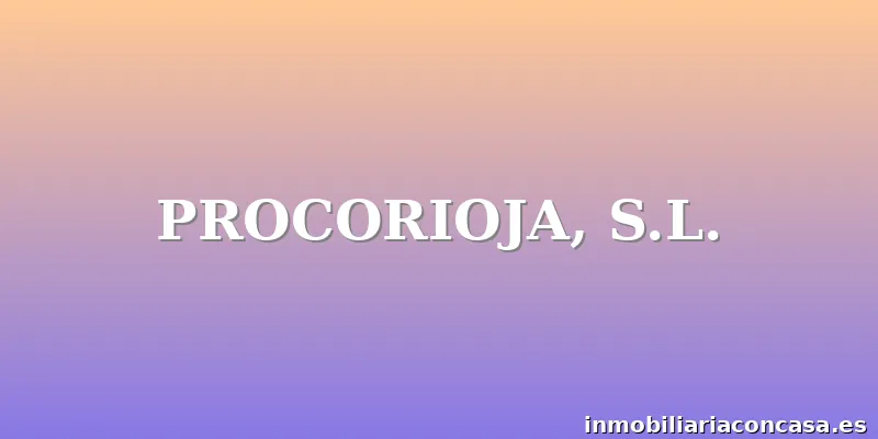 PROCORIOJA, S.L.
