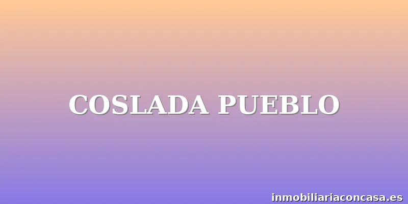 COSLADA PUEBLO