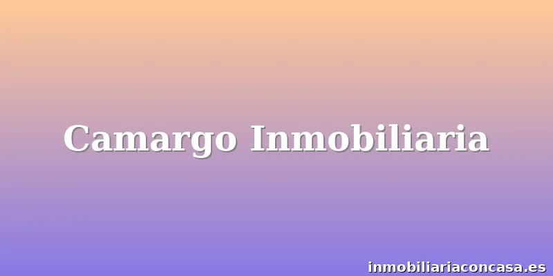 Camargo Inmobiliaria