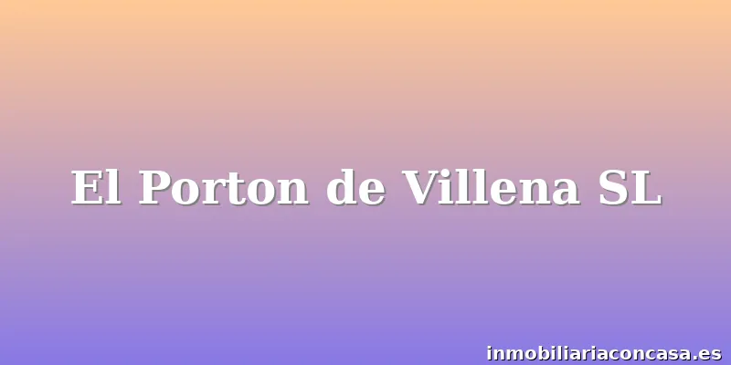El Porton de Villena SL