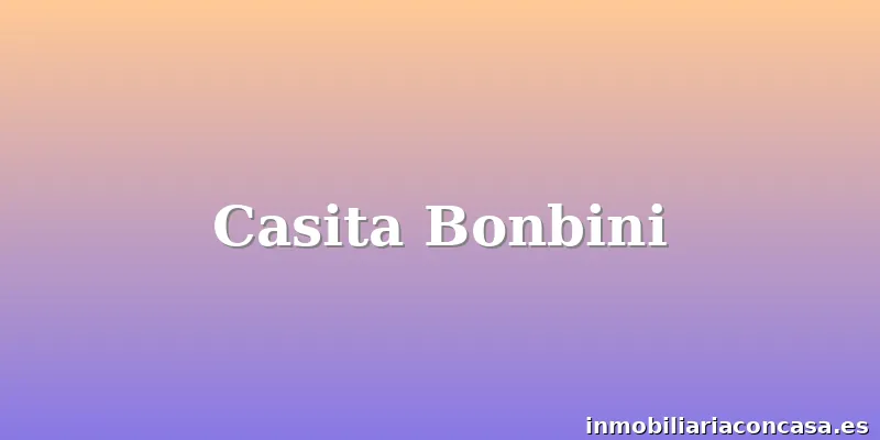 Casita Bonbini