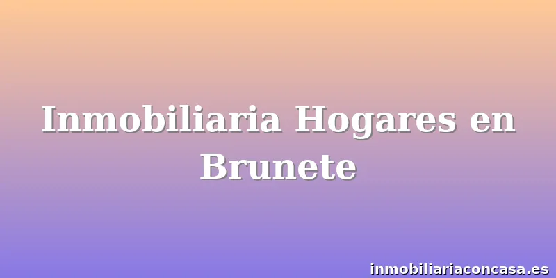 Inmobiliaria Hogares en Brunete