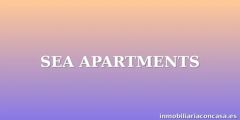 SEA APARTMENTS