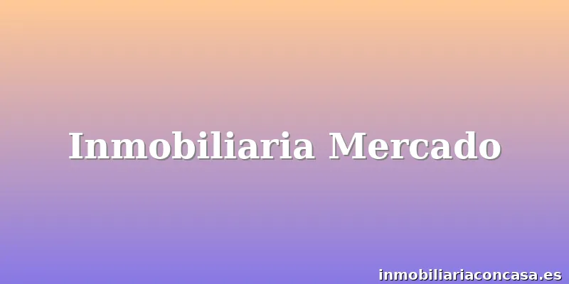 Inmobiliaria Mercado