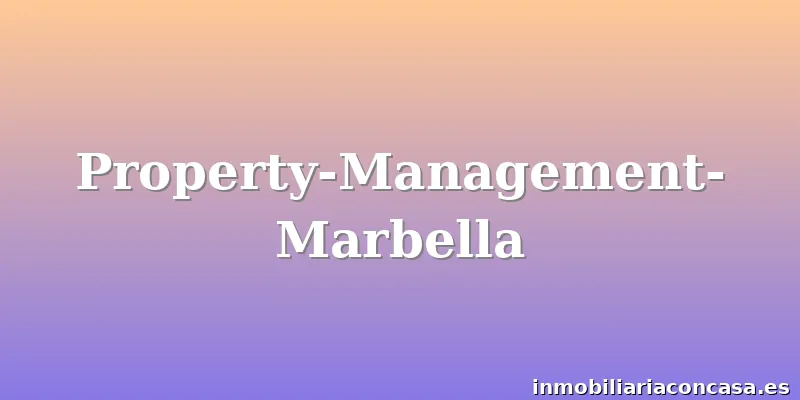 Property-Management-Marbella