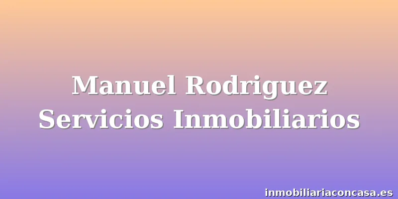 Manuel Rodriguez Servicios Inmobiliarios
