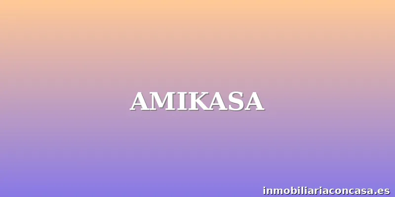 AMIKASA